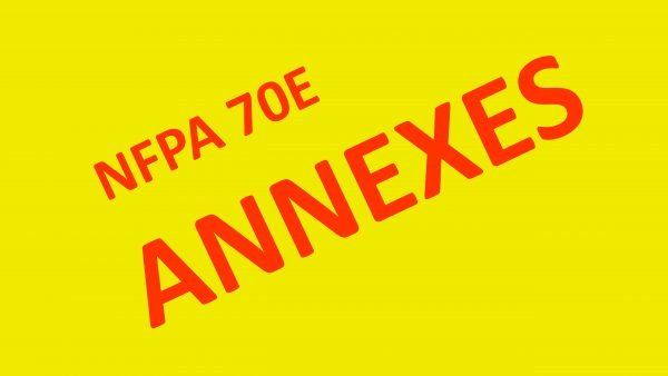 NFPA 70E Annexes